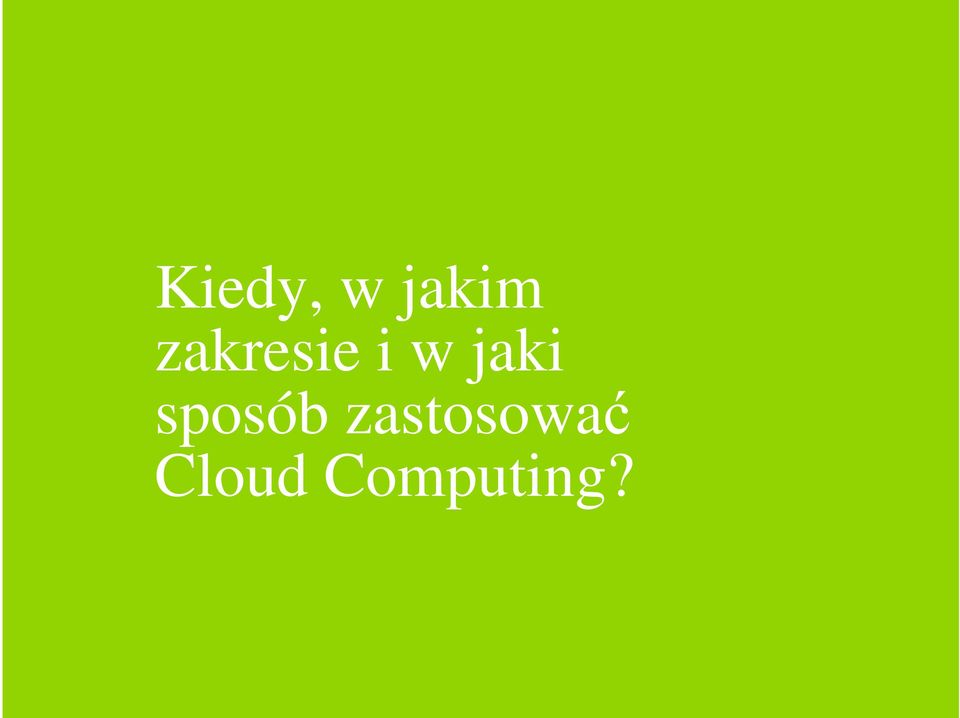 jaki sposób