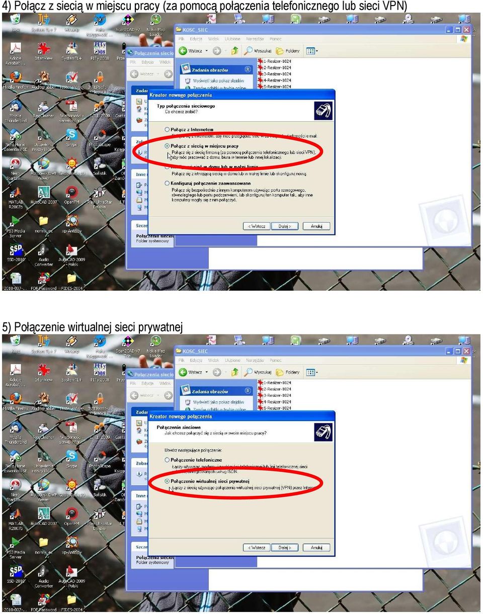 telefonicznego lub sieci VPN)