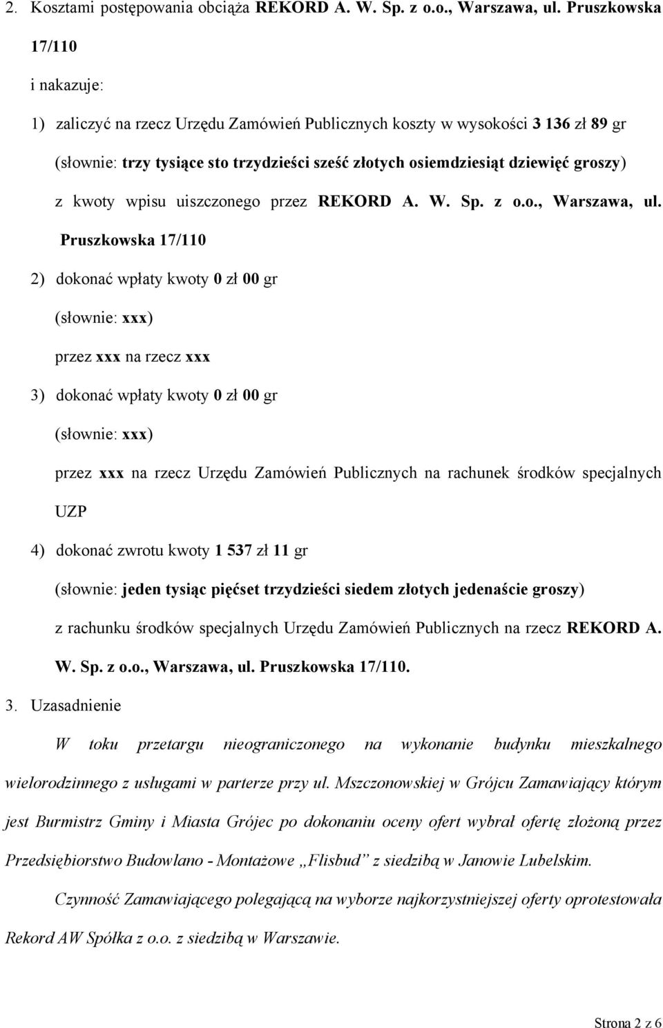kwoty wpisu uiszczonego przez REKORD A. W. Sp. z o.o., Warszawa, ul.