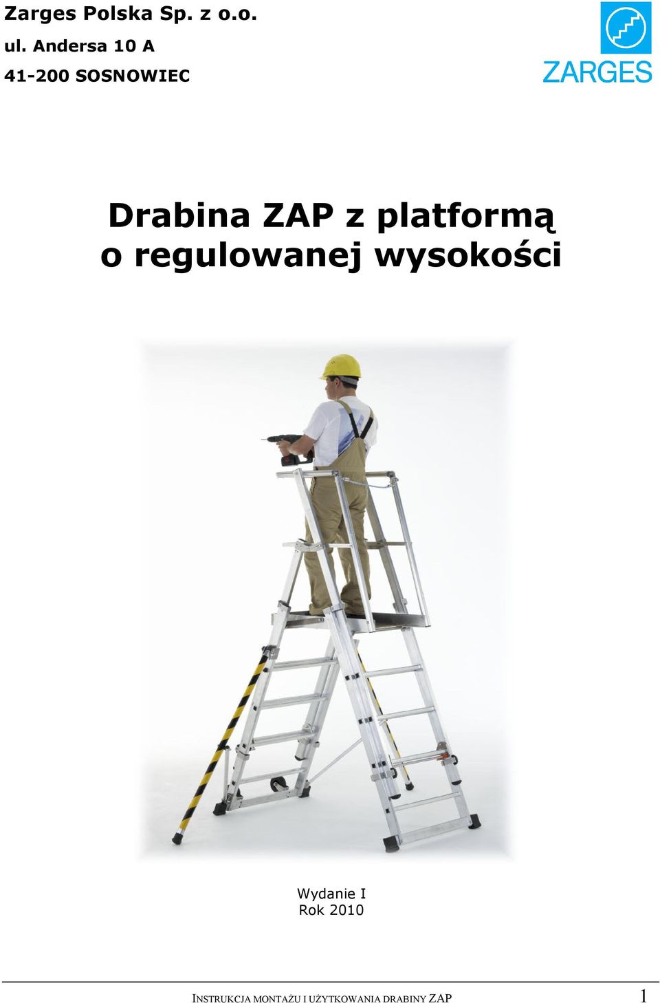 z platformą o regulowanej wysokości