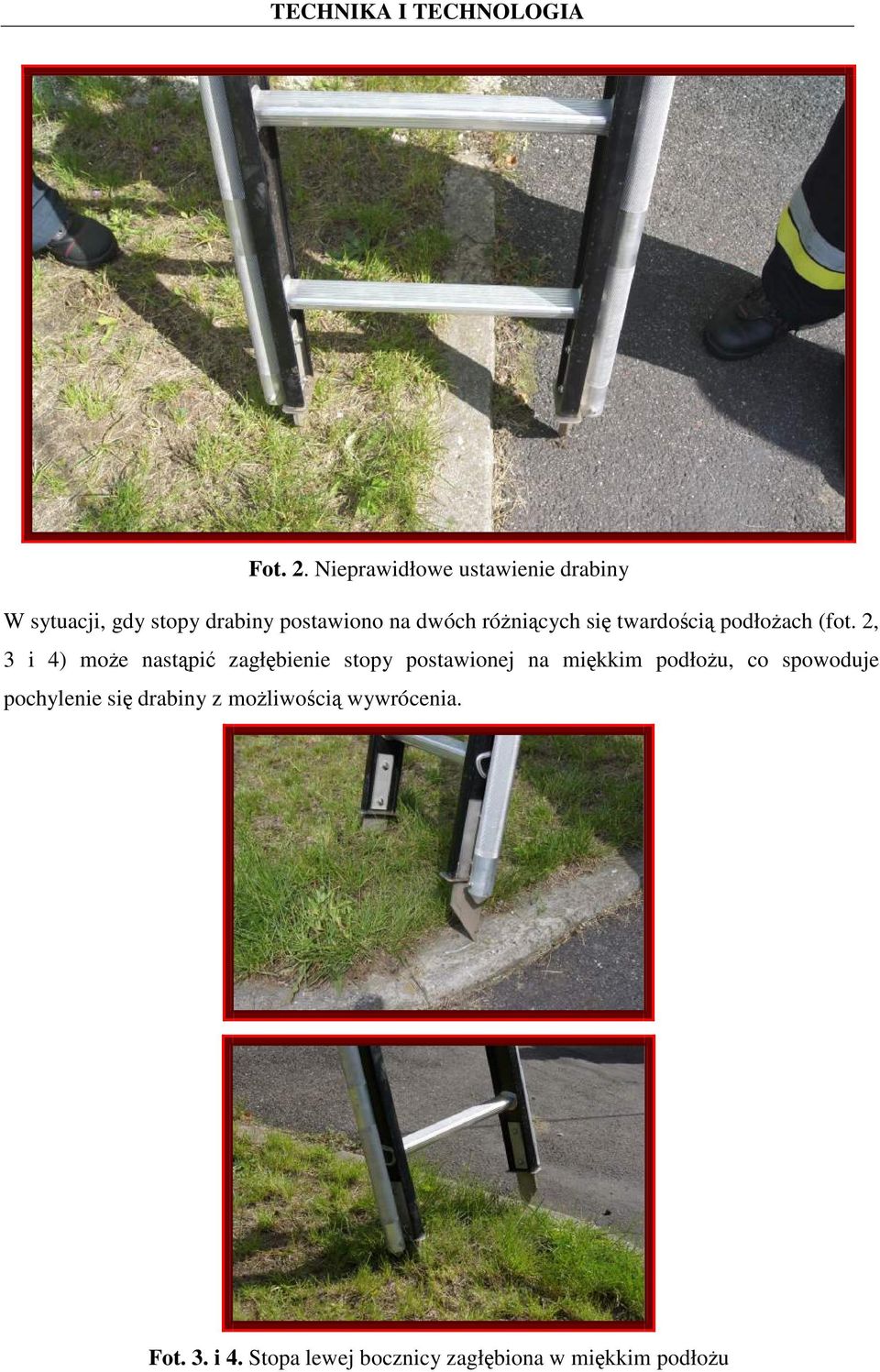 róŝniących się twardością podłoŝach (fot.
