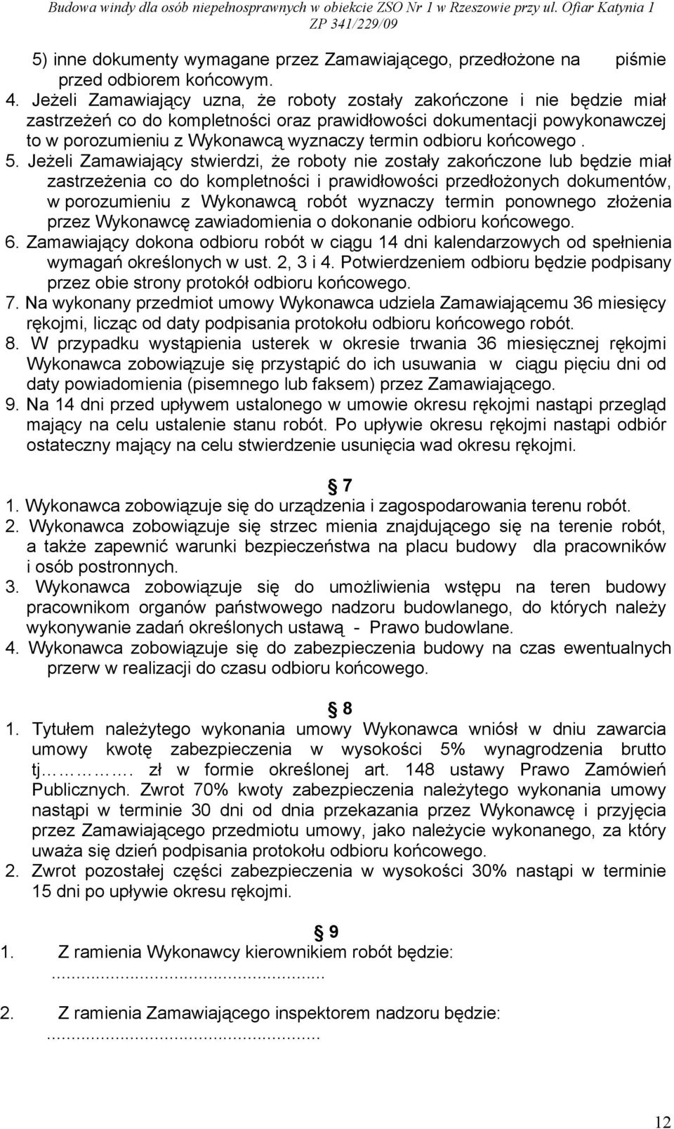 odbioru końcowego. 5.