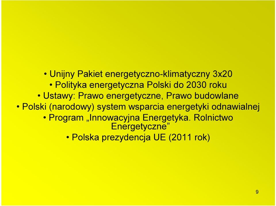 Polski (narodowy) system wsparcia energetyki odnawialnej Program