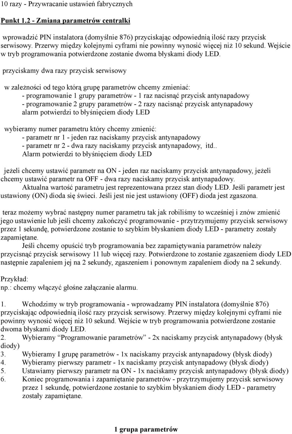 Jeżeli Chcemy Zmieniać Parametry Centralki Należy Przeprowadzić Poniższą Procedurę: - Pdf Free Download