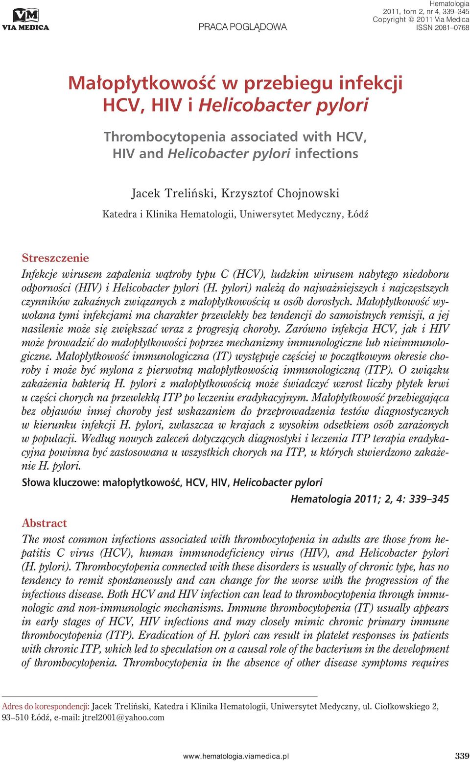 (HCV), ludzkim wirusem nabytego niedoboru odporności (HIV) i Helicobacter pylori (H.