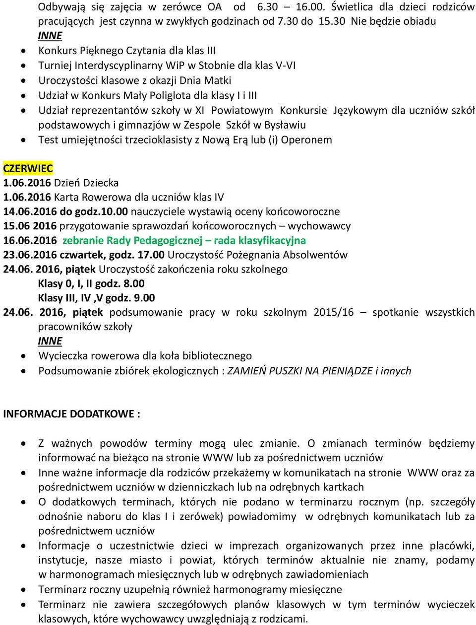 i III Udział reprezentantów szkoły w XI Powiatowym Konkursie Językowym dla uczniów szkół podstawowych i gimnazjów w Zespole Szkół w Bysławiu Test umiejętności trzecioklasisty z Nową Erą lub (i)
