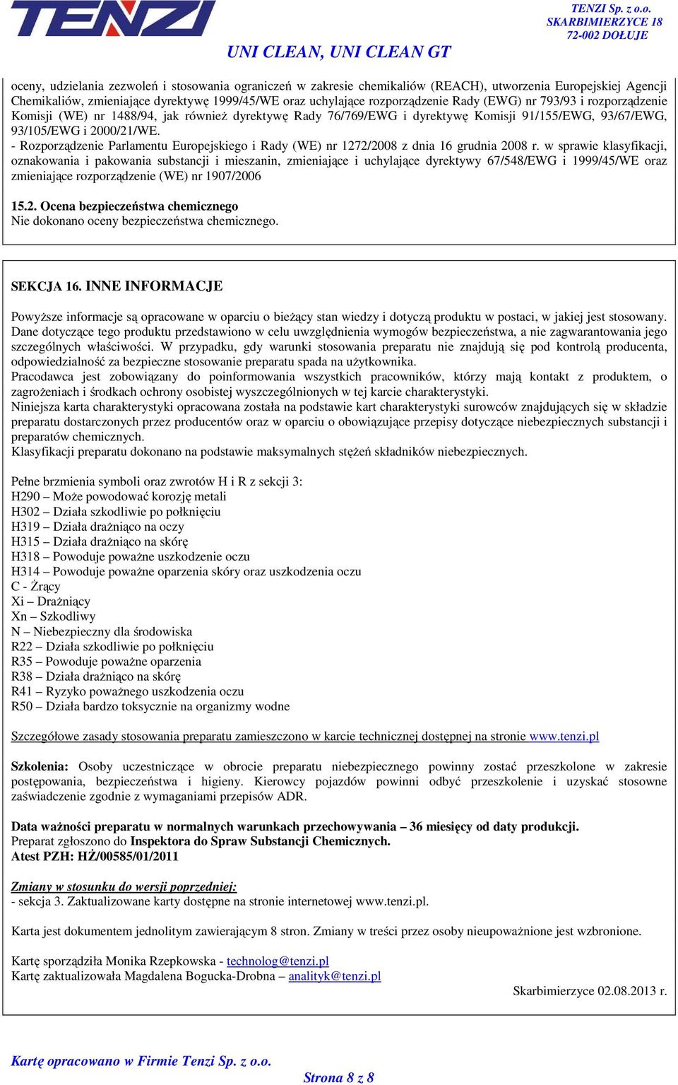 - Rozporządzenie Parlamentu Europejskiego i Rady (WE) nr 1272/2008 z dnia 16 grudnia 2008 r.