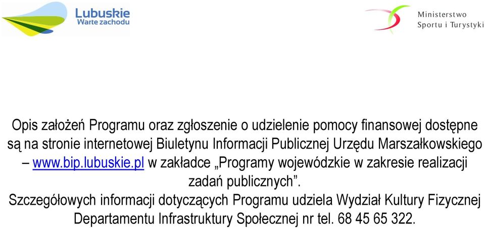 pl w zakładce Programy wojewódzkie w zakresie realizacji zadań publicznych.