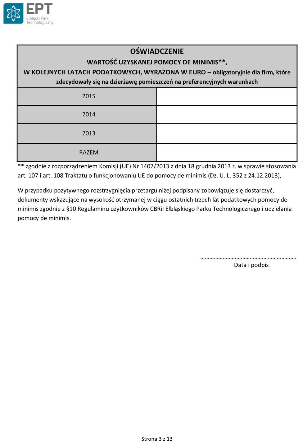 108 Traktatu o funkcjonowaniu UE do pomocy de minimis (Dz. U. L. 352 z 24.12.