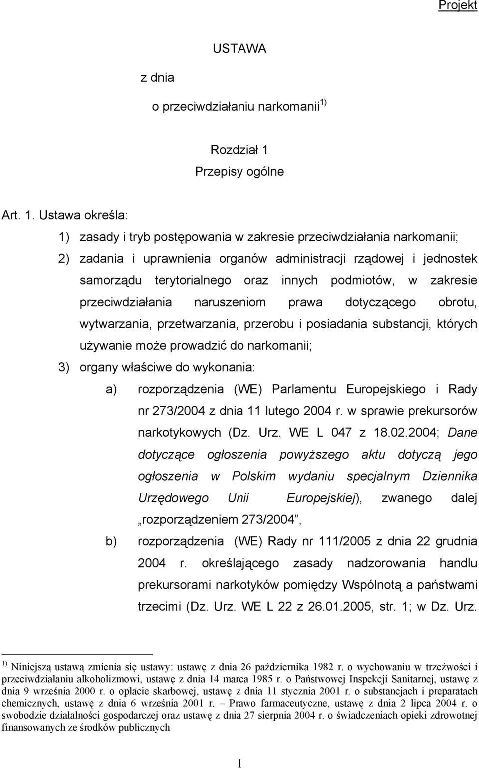 Przepisy ogólne Art. 1.