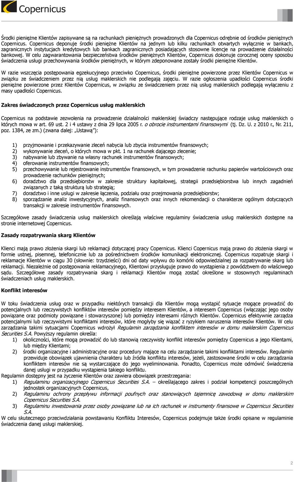 licencje na prowadzenie działalności bankowej.