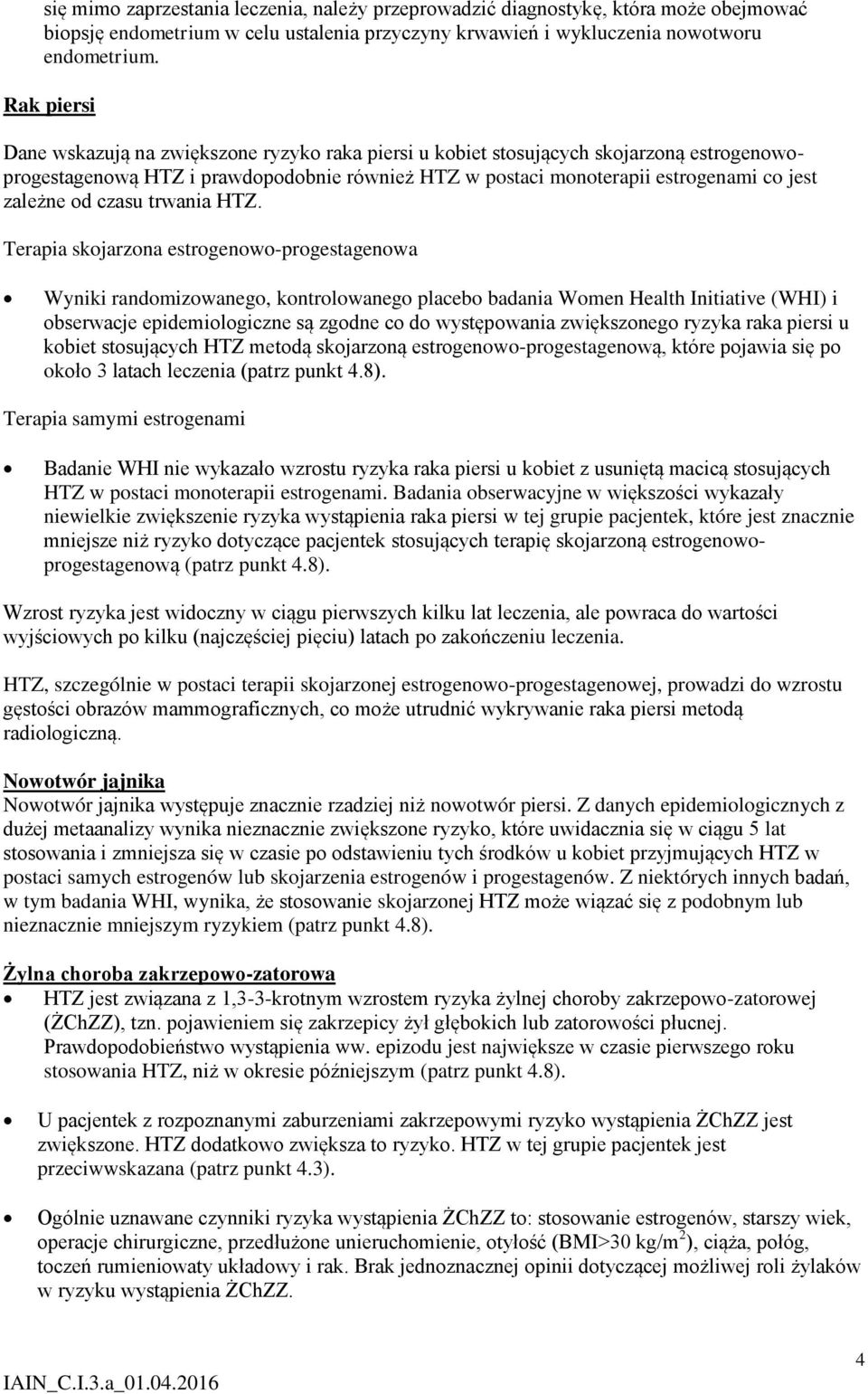 od czasu trwania HTZ.