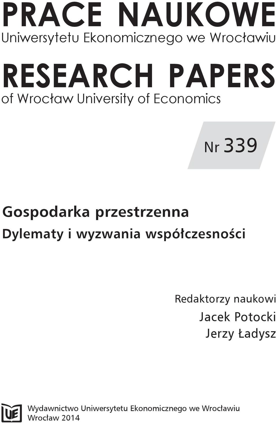 Dylematy i wyzwania współczesności Redaktorzy naukowi Jacek Potocki