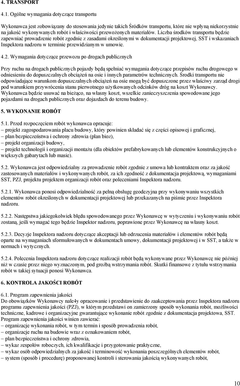 przewożonych materiałów.