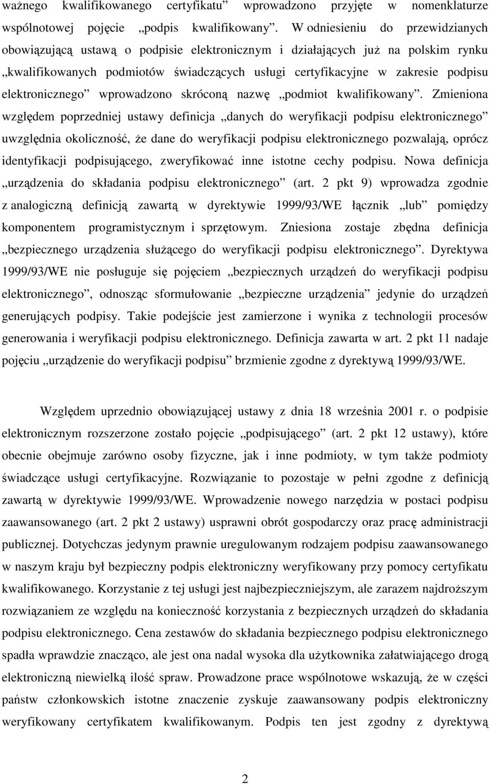 elektronicznego wprowadzono skróconą nazwę podmiot kwalifikowany.
