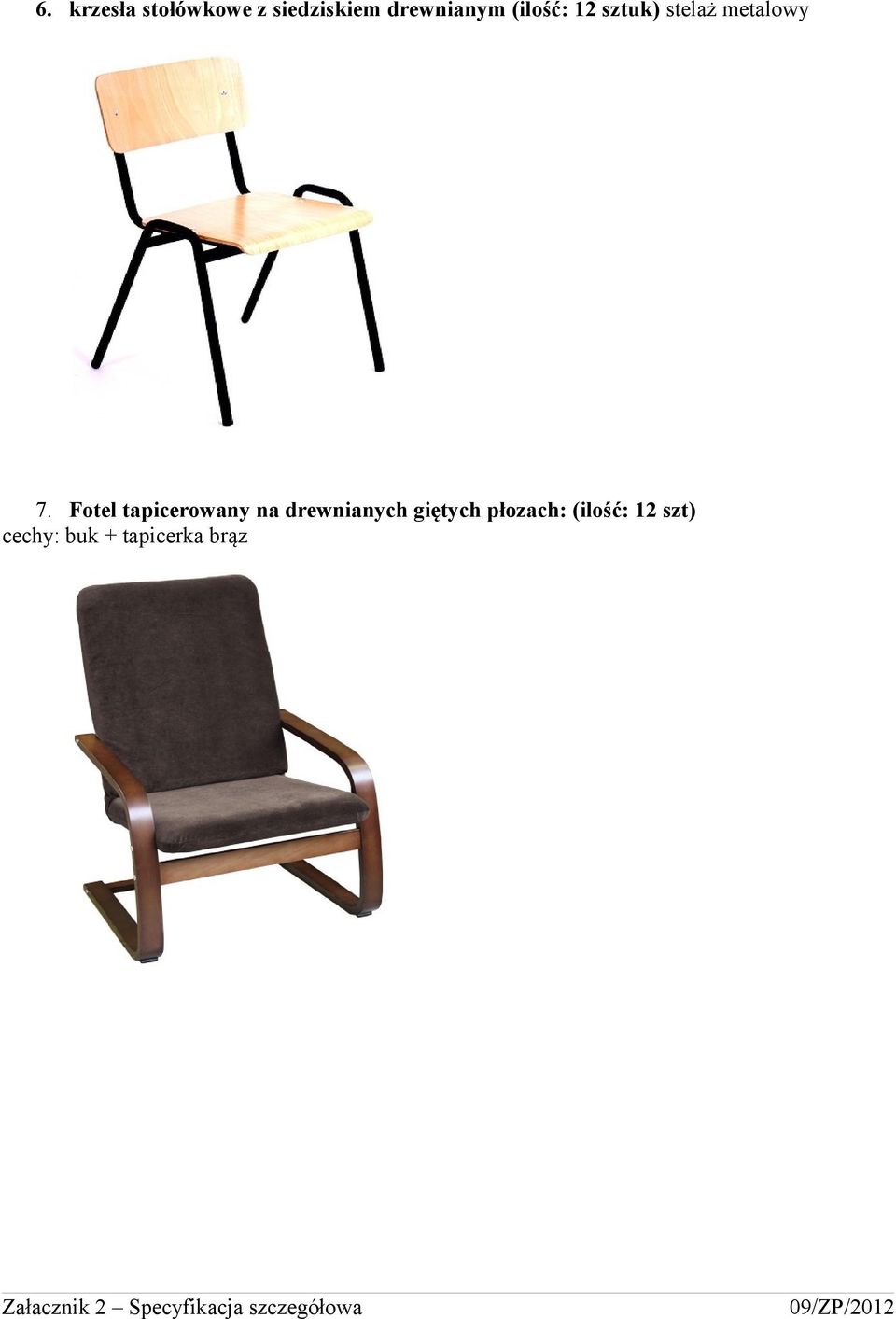7. Fotel tapicerowany na drewnianych giętych