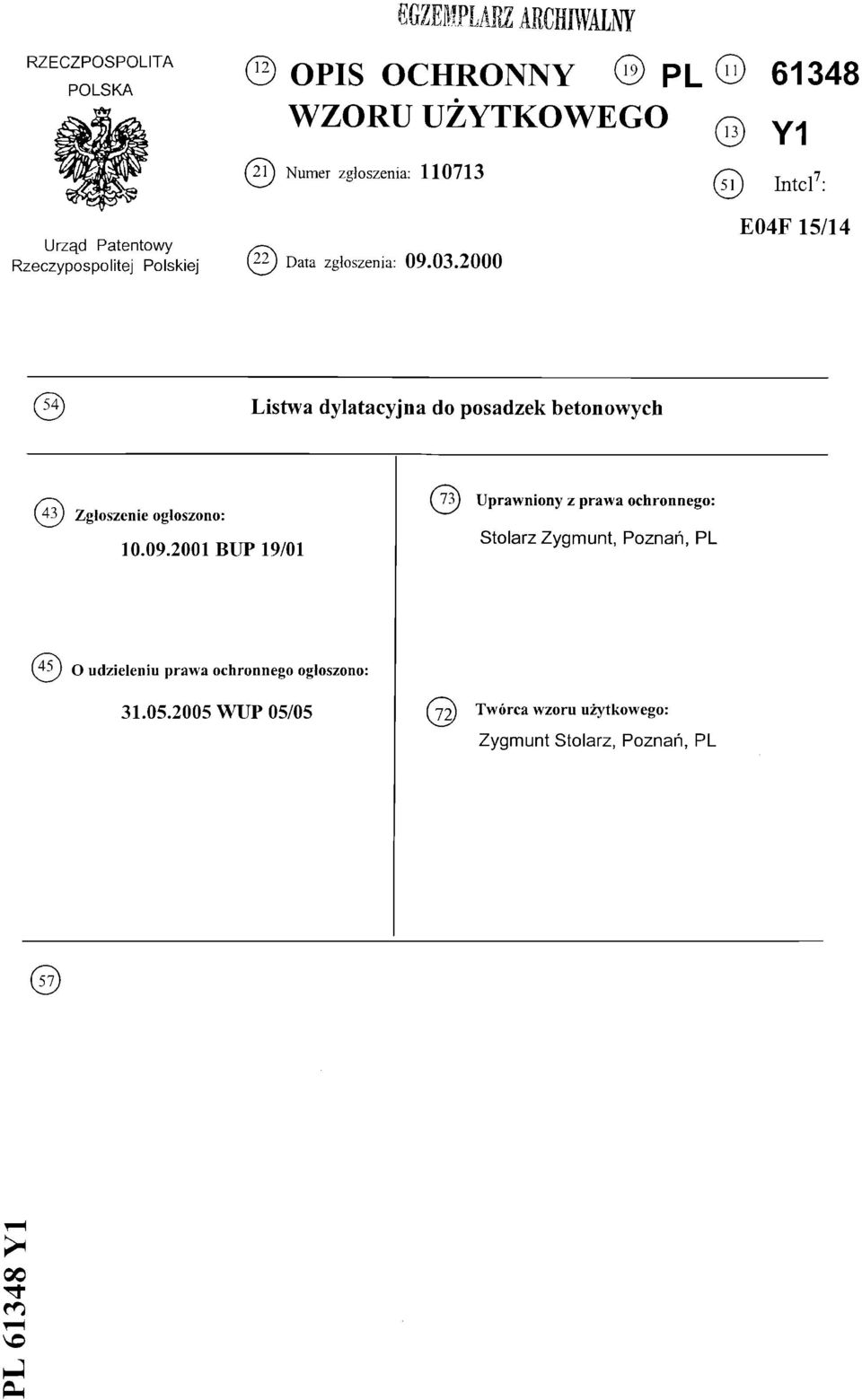 2000 0 Intel7: E04F 15/14 Listwa dylatacyjna do posadzek betonowych (43) Zgłoszenie ogłoszono: 10.09.