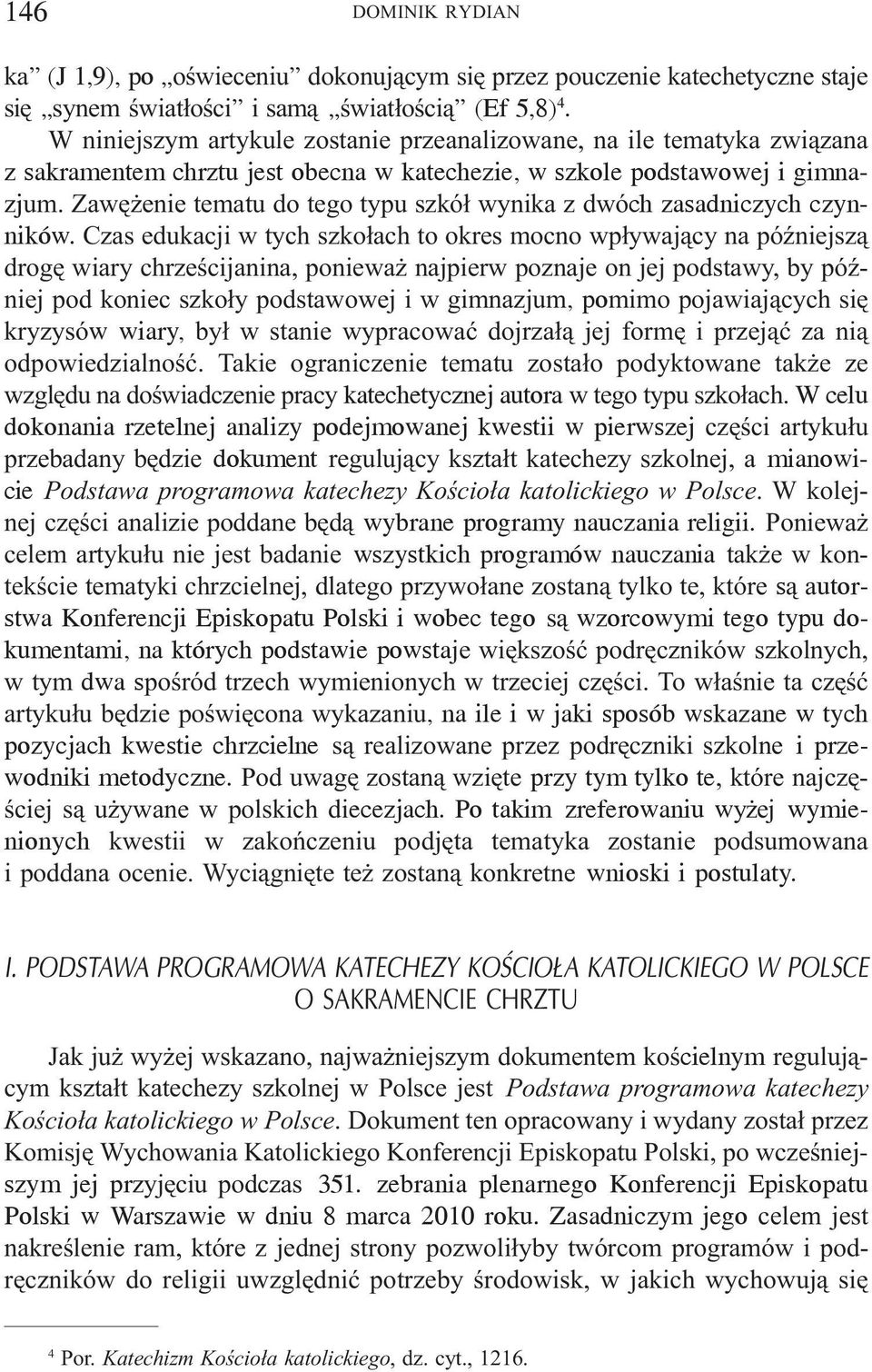 Zawê enie tematu do tego typu szkó³ wynika z dwóch zasadniczych czynników.