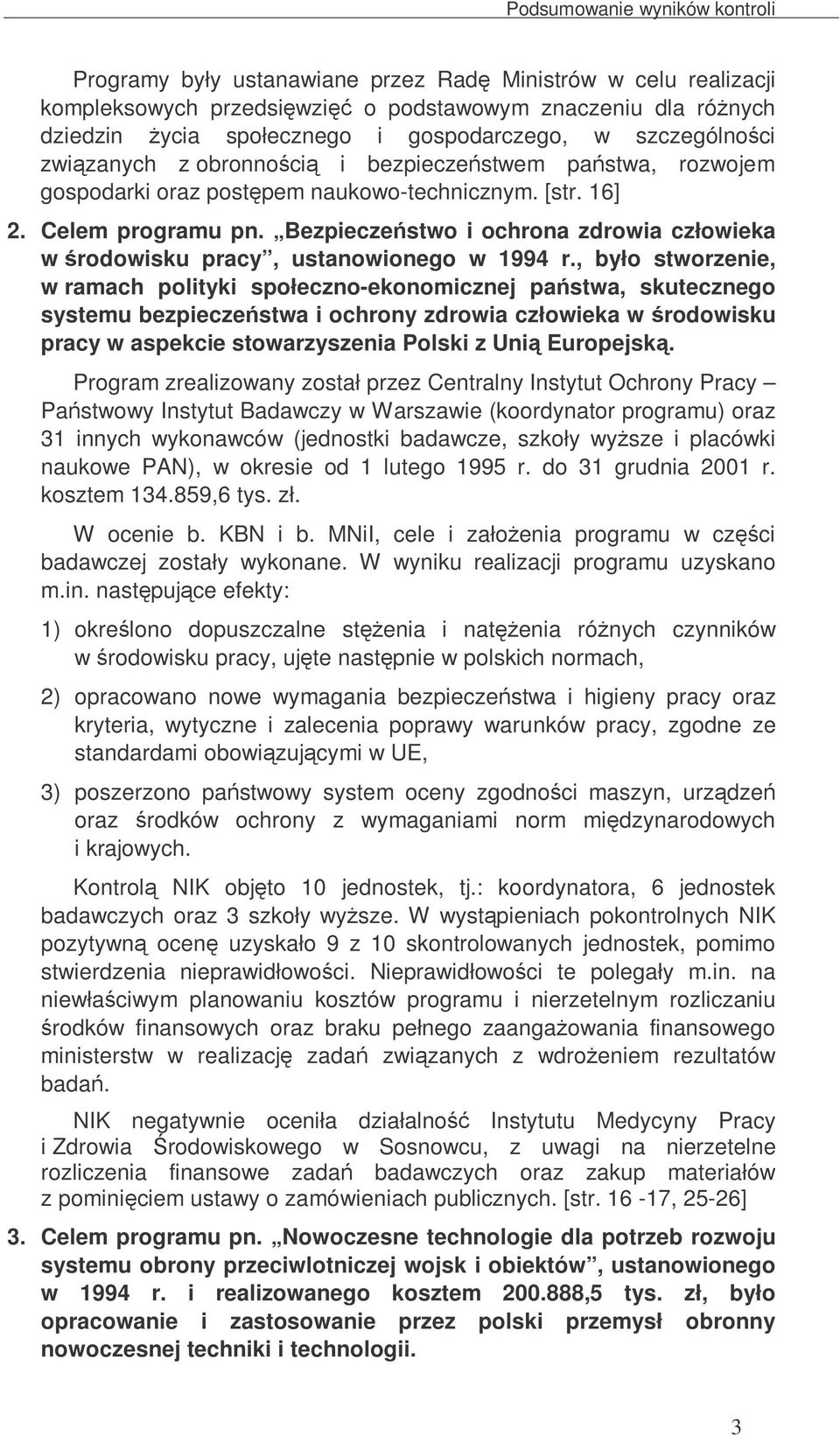 Bezpieczestwo i ochrona zdrowia człowieka w rodowisku pracy, ustanowionego w 1994 r.