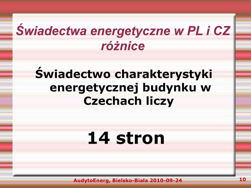 energetycznej budynku w Czechach liczy