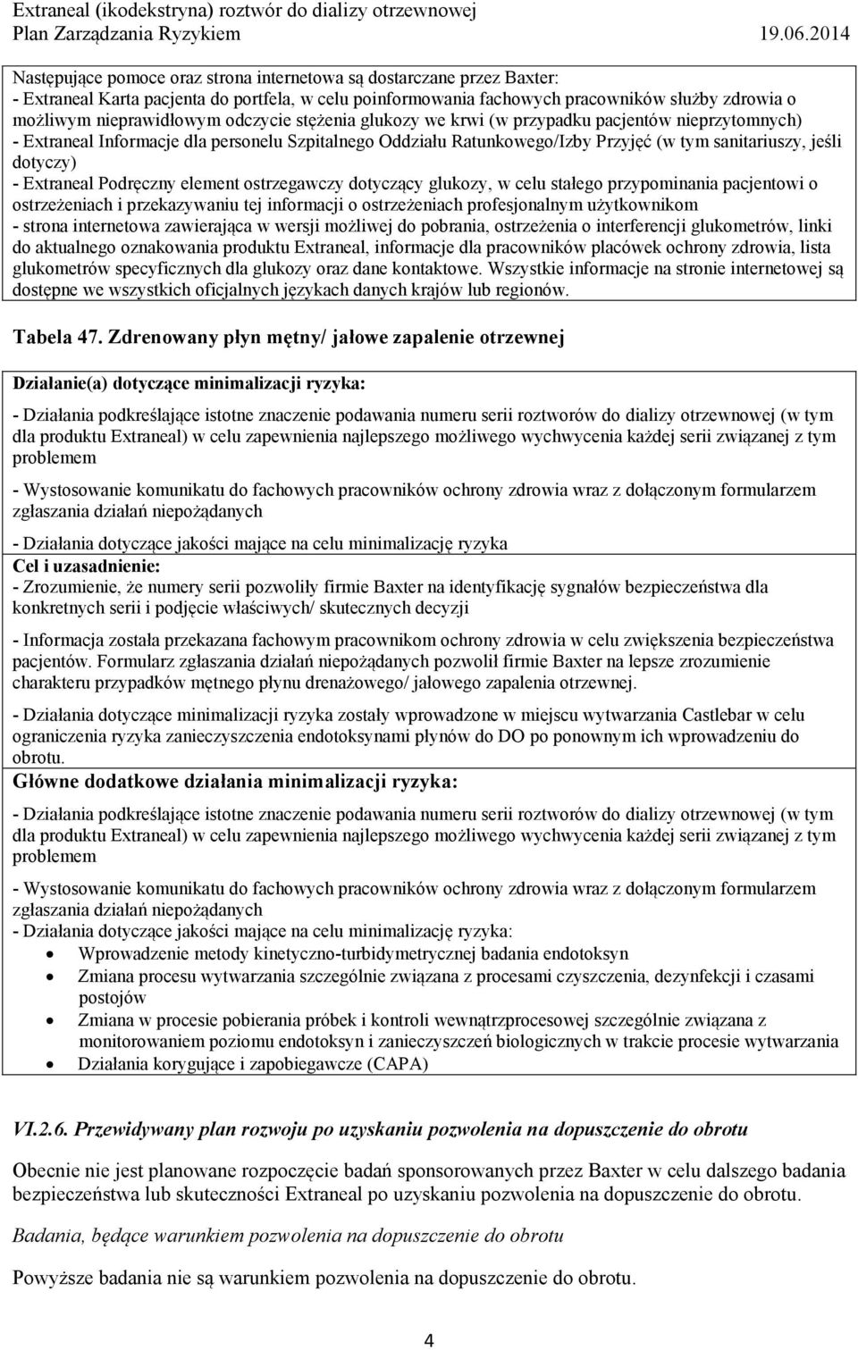 Extraneal Podręczny element ostrzegawczy dotyczący glukozy, w celu stałego przypominania pacjentowi o ostrzeżeniach i przekazywaniu tej informacji o ostrzeżeniach profesjonalnym użytkownikom - strona