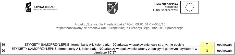 ETYKIETY SAMOPRZYLEPNE, format karty A4, kolor biały, 100 arkuszy w