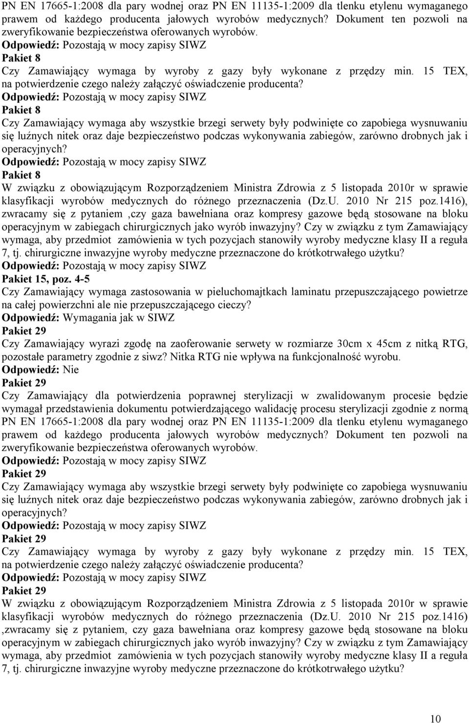 15 TEX, na potwierdzenie czego należy załączyć oświadczenie producenta?