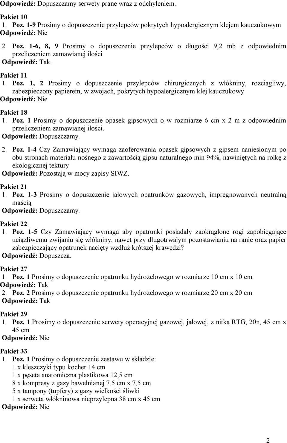 Odpowiedź: Dopuszczamy. 2. Poz.