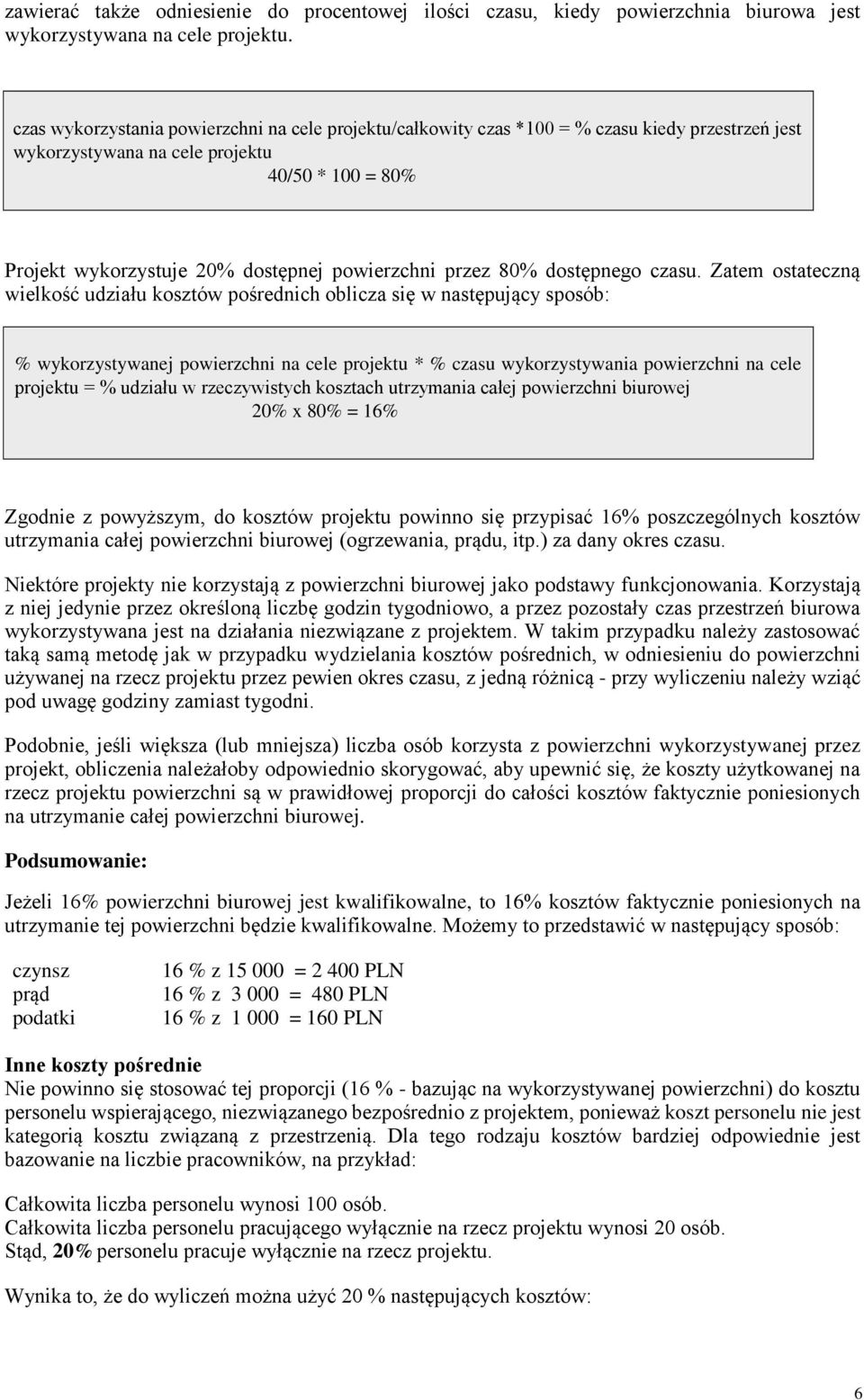 przez 80% dostępnego czasu.