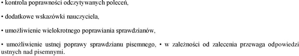 sprawdzianów, umożliwienie ustnej poprawy sprawdzianu