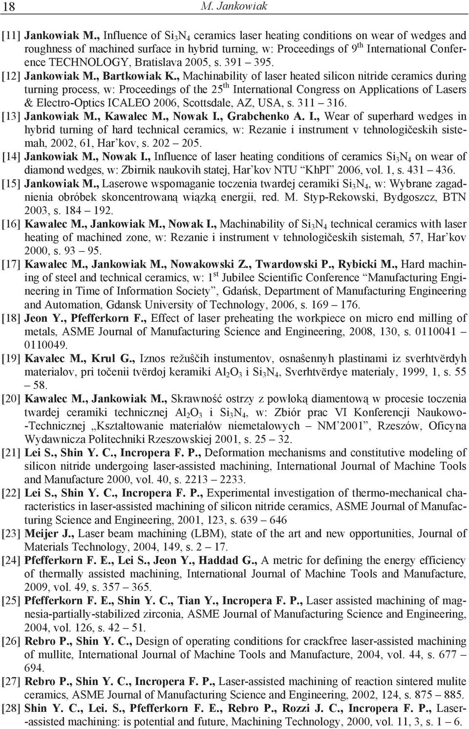 2005, s. 391 395. [12] Jankowiak M., Bartkowiak K.