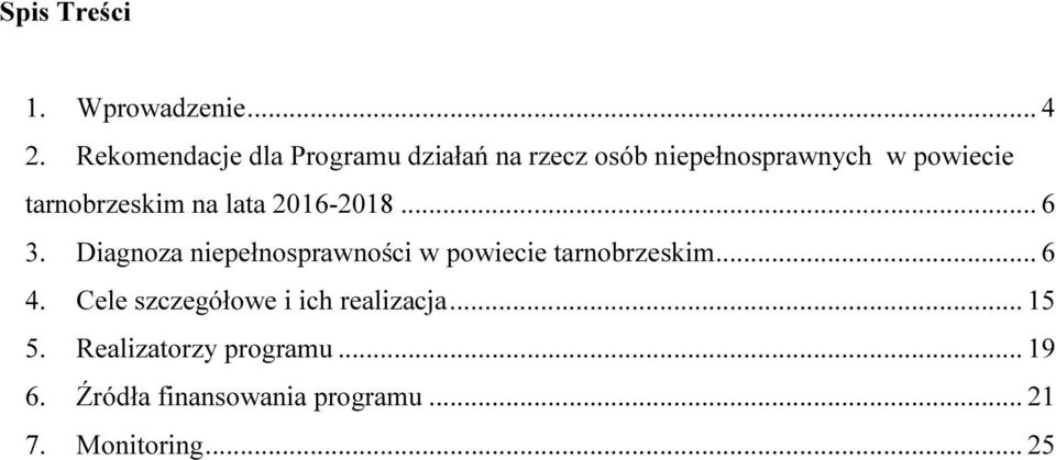 tarnobrzeskim na lata 2016-2018... 6 3.