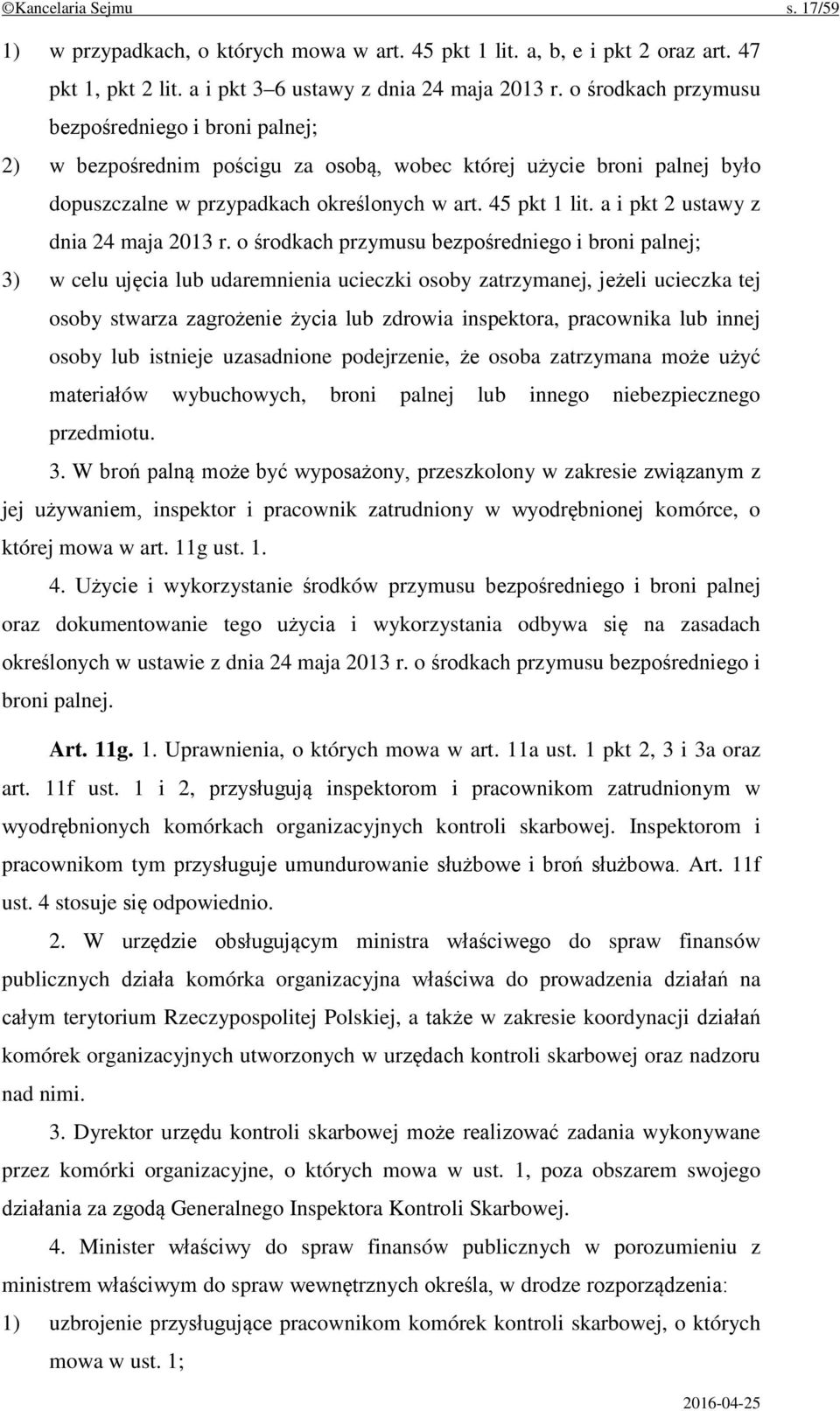 a i pkt 2 ustawy z dnia 24 maja 2013 r.