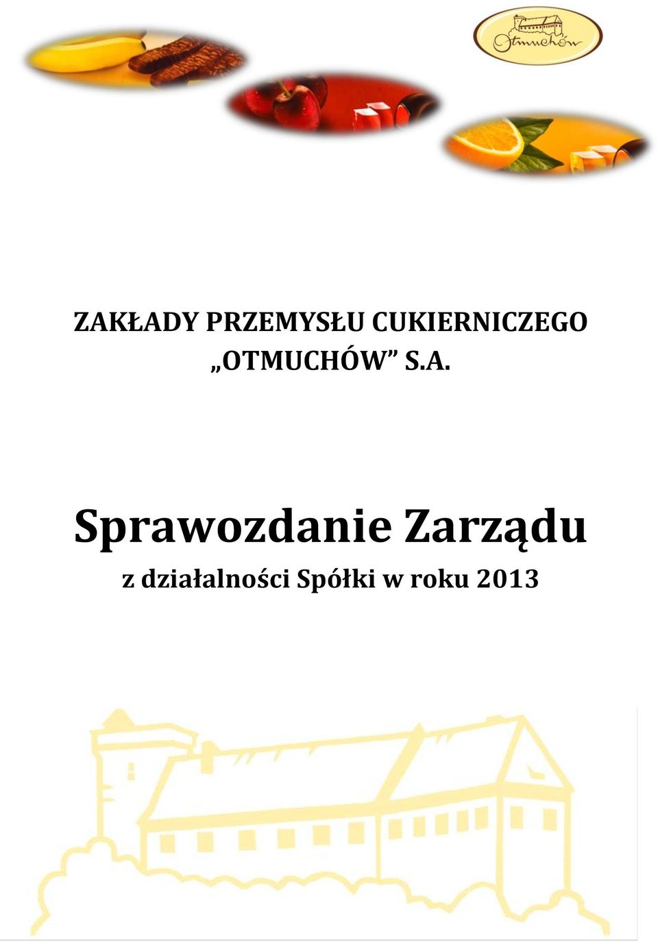 OTMUCHÓW S.A.