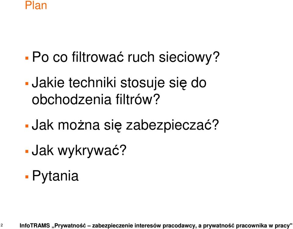 obchodzenia filtrów?