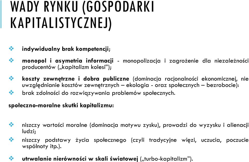 bezrobocie): brak zdolności do rozwiązywania problemów społecznych.