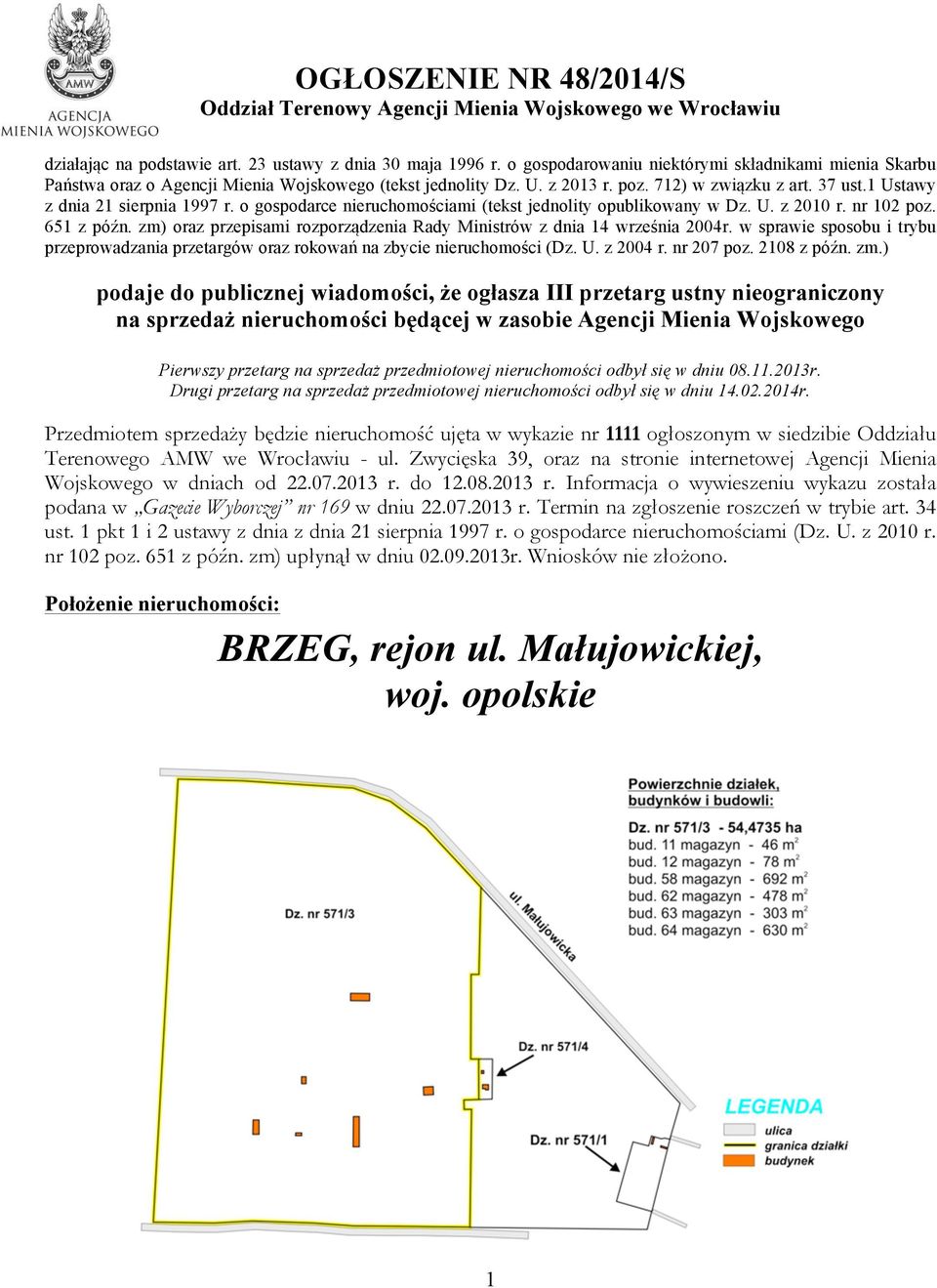 o gospodarce nieruchomościami (tekst jednolity opublikowany w Dz. U. z 2010 r. nr 102 poz. 651 z późn. zm) oraz przepisami rozporządzenia Rady Ministrów z dnia 14 września 2004r.