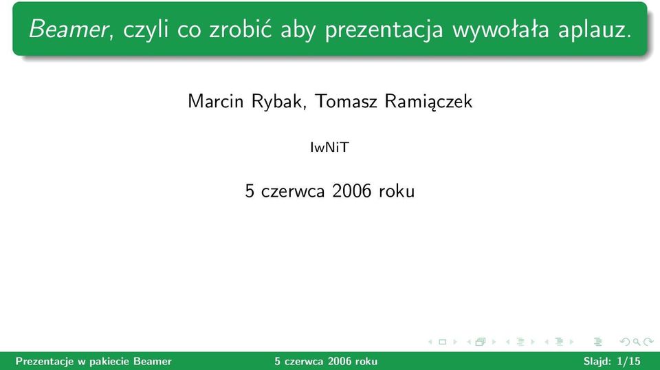 Marcin Rybak, Tomasz Ramiączek IwNiT 5