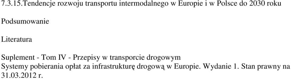 Polsce do 2030 roku Podsumowanie Suplement - Tom IV - Przepisy