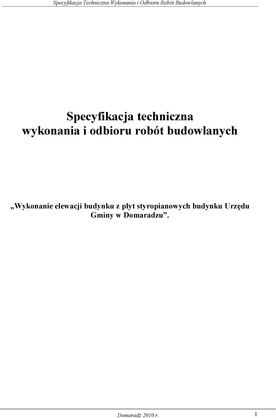 elewacji budynku z płyt styropianowych