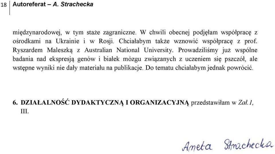 Ryszardem Maleszką z Australian National University.