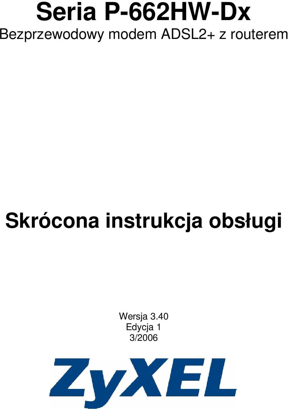 Skrócona instrukcja