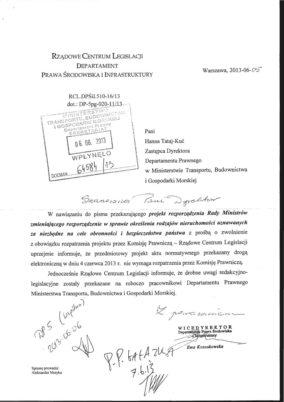 niezbędne na cele obronności i bezpieczeństwa państwa z prośbą o zwolnienie z obowiązku rozpatrzenia projektu przez Komisję Prawniczą- Rządowe Centrum Legislacji uprzejmie informuje, że przedmiotowy