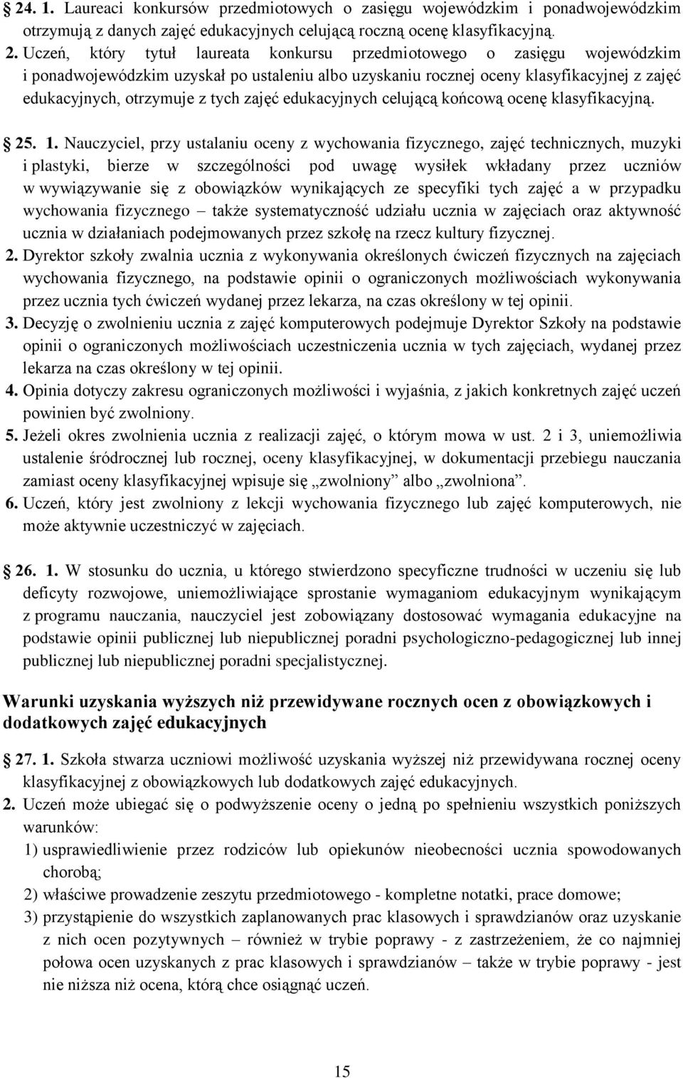 zajęć edukacyjnych celującą końcową ocenę klasyfikacyjną. 25. 1.