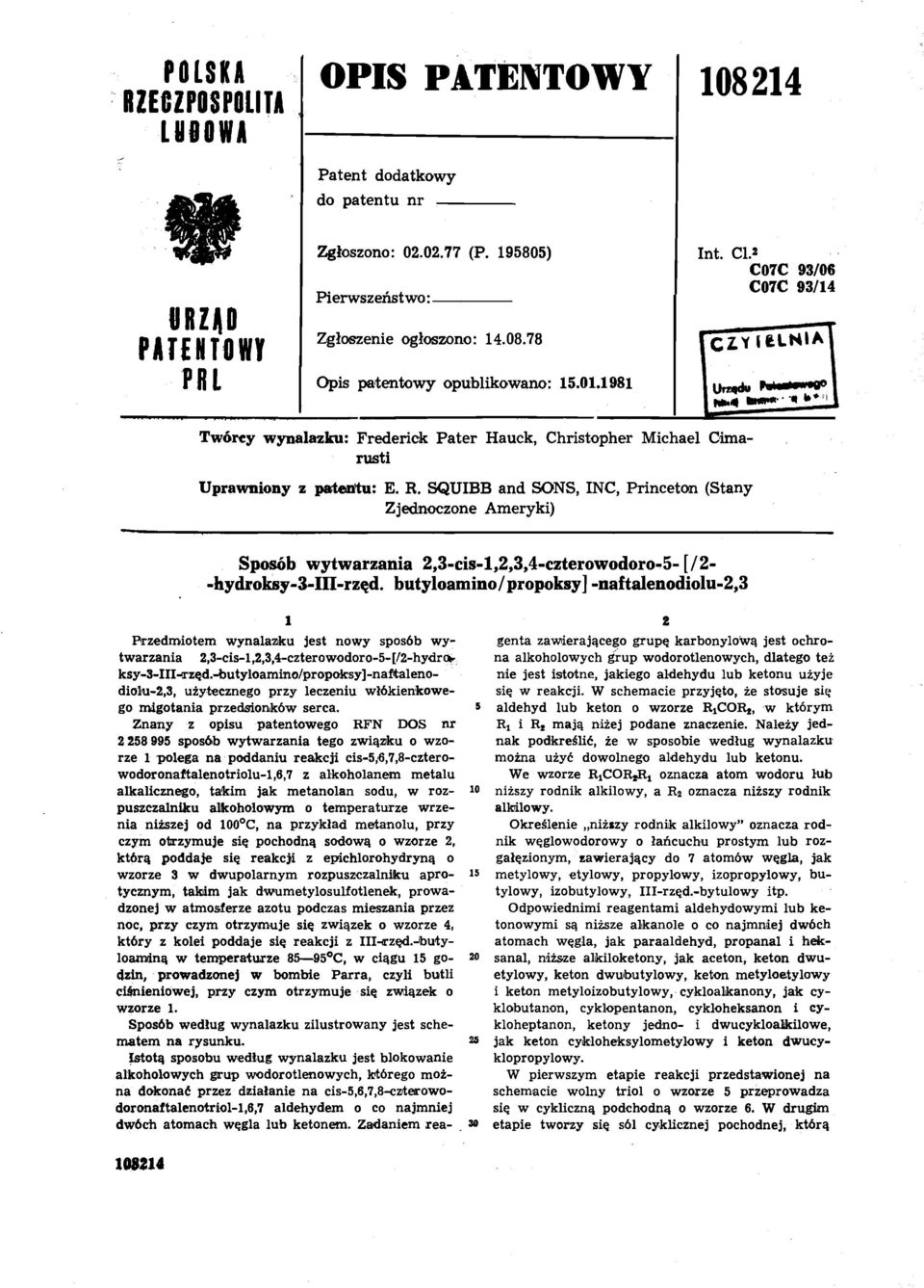 SQUIBB and SONS, INC, Princeton (Stany Zjednoczone Ameryki) Sposób wytwarzania 2,3-cis-l,2,3,4-czterowodoro-5-[/2- -hydroksy-3-iii-rzęd.