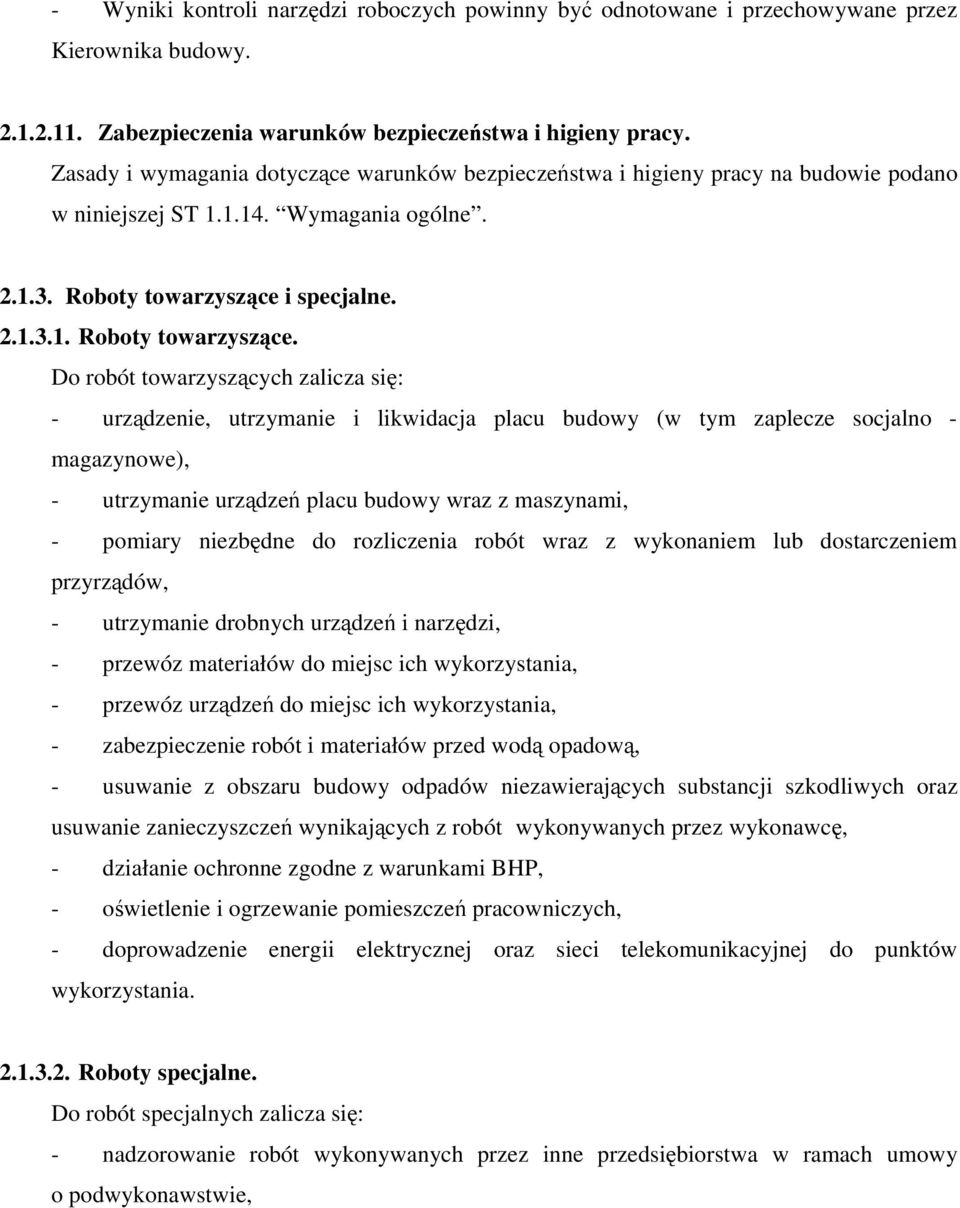 i specjalne. 2.1.3.1. Roboty towarzyszce.