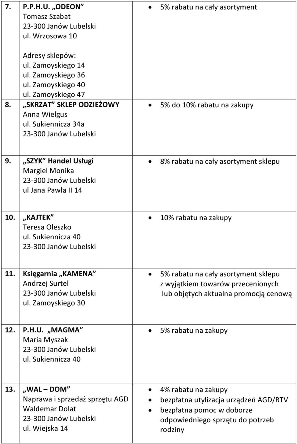 Sukiennicza 40 10% rabatu na zakupy 11. Księgarnia KAMENA Andrzej Surtel ul.