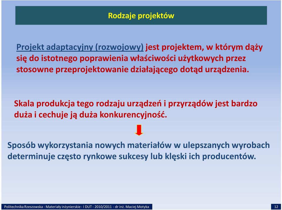 Skala produkcja tego rodzaju urządzeń i przyrządów jest bardzo duża i cechuje ją duża konkurencyjność.