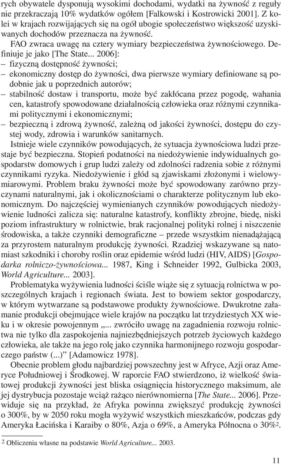 Definiuje je jako [The State.