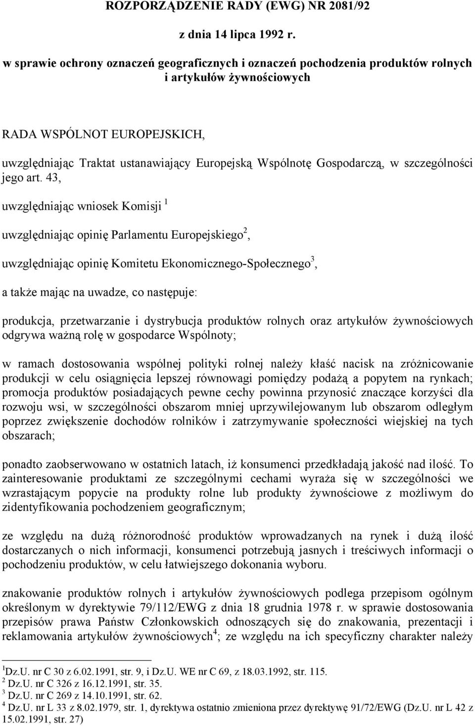 Gospodarczą, w szczególności jego art.